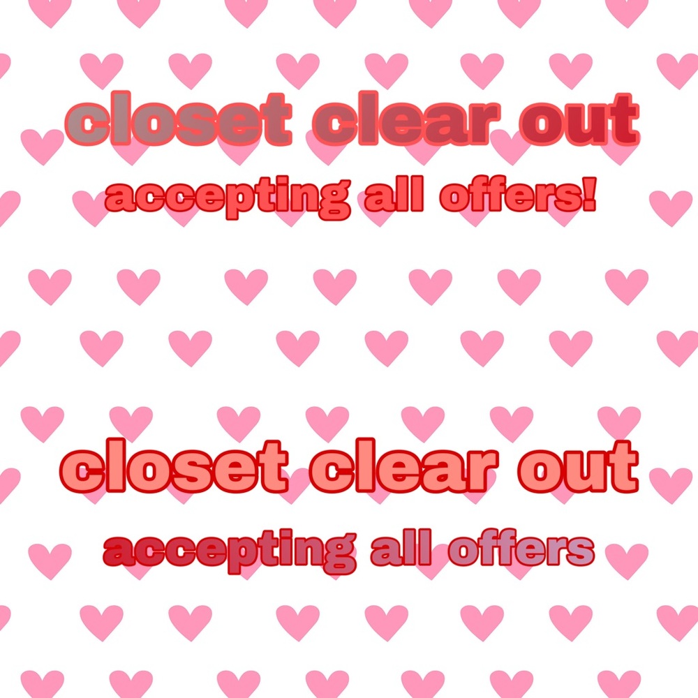 CLOSET CLEAR OUT